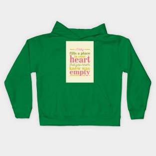 A baby fils your heart Kids Hoodie